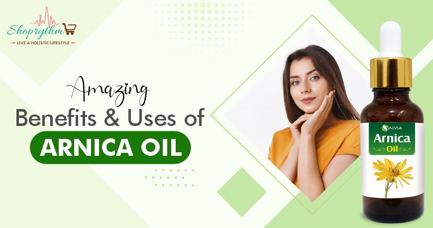 Arnica Oil Benefits and Uses For Skin